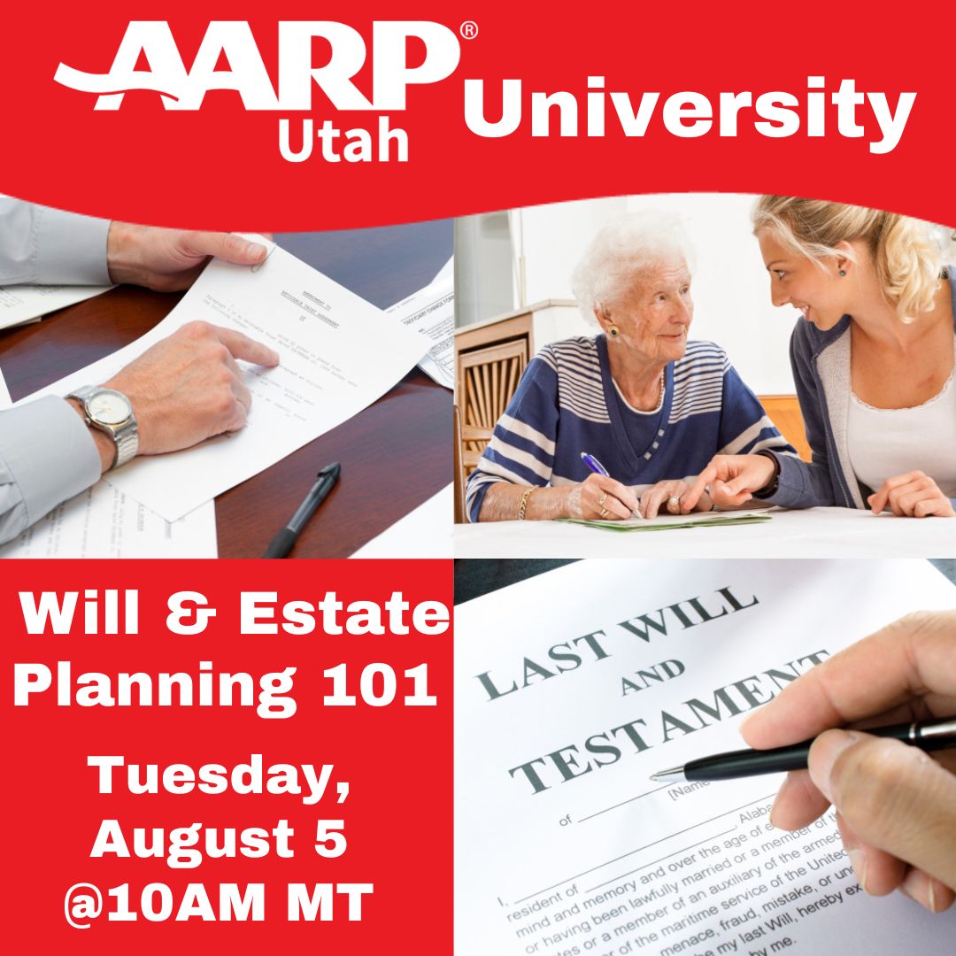 AARP Utah University Wills And Trusts 101 August 2025 Aarp utah university wills and trusts 101 august 2025