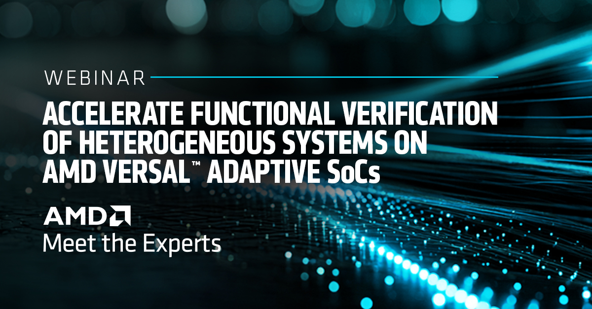 Accelerate Functional Verification of Heterogeneous Systems on AMD ...
